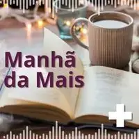 Rádio Mais FM - Manhã da Mais